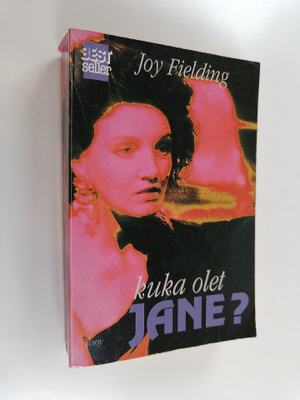 Joy Fielding : Kuka olet, Jane?