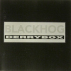 Black Hog • Derrybox CD - pikkukuva 1