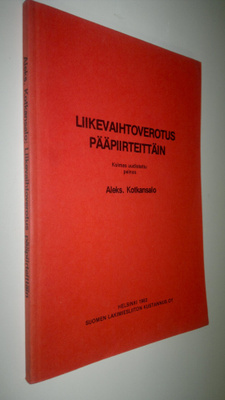 Aleksanteri Kotkansalo : Liikevaihtoverotus pääpiirteittäin