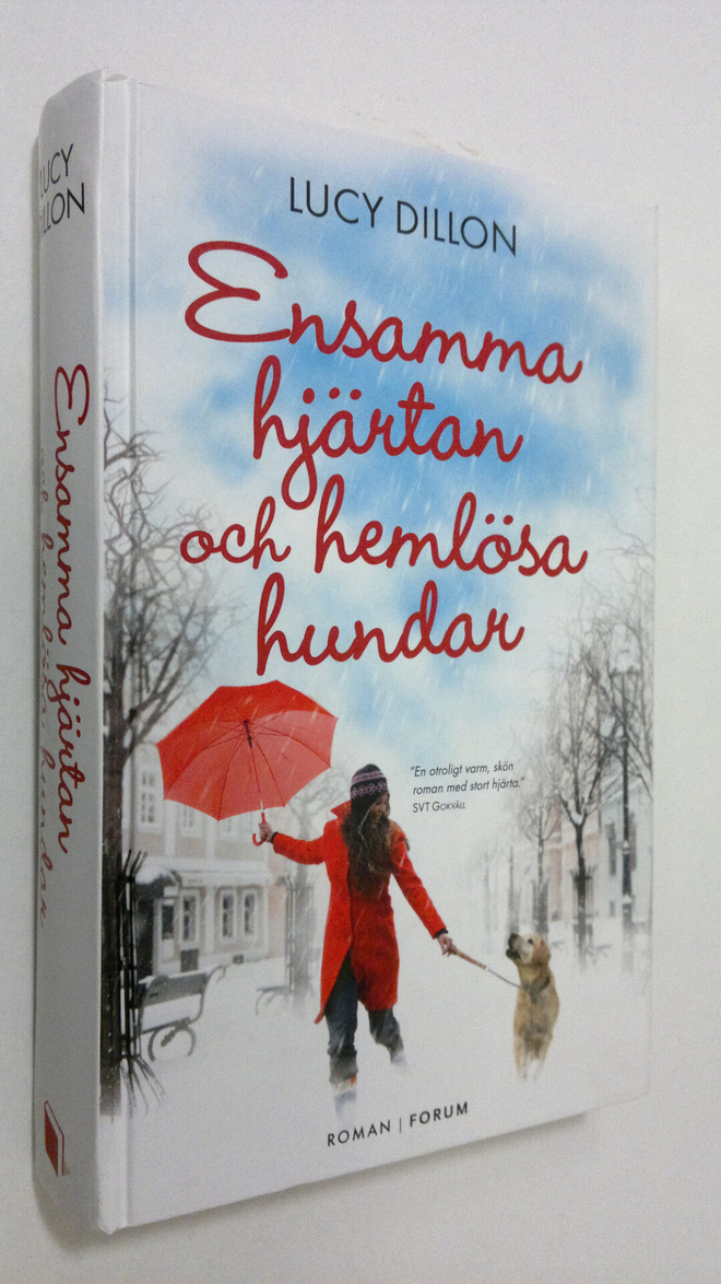 Lucy Dillon : Ensamma hjärtan och hemlösa hundar