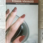 Viinin viemää: nainen alkoholin ansassa (sid.) - pikkukuva 1