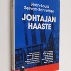 Jean-Louis Servan-Schreiber : Johtajan haaste - pikkukuva 1