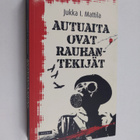 Jukka I. Mattila : Autuaita ovat rauhantekijät - pikkukuva 1