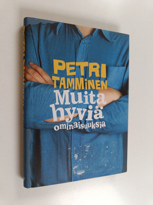 Petri Tamminen : Muita hyviä ominaisuuksia