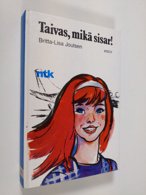 Britta-Lisa Joutsen : Taivas, mikä sisar!