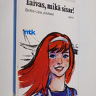 Britta-Lisa Joutsen : Taivas, mikä sisar! - pikkukuva 1