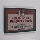 Dan Bolin : How to be Your Daughter's Daddy - 365 Ways to... - pikkukuva 1