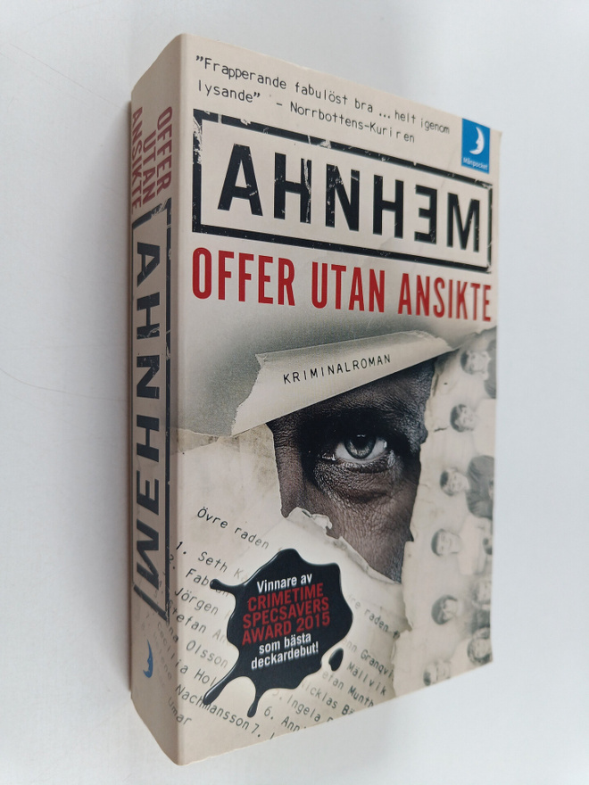 Stefan Ahnhem : Offer utan ansikte : [kriminalroman]