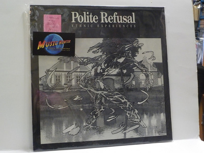 POLITE REFUSAL - ETHNIC EXPERIENCES LP M-/EX+