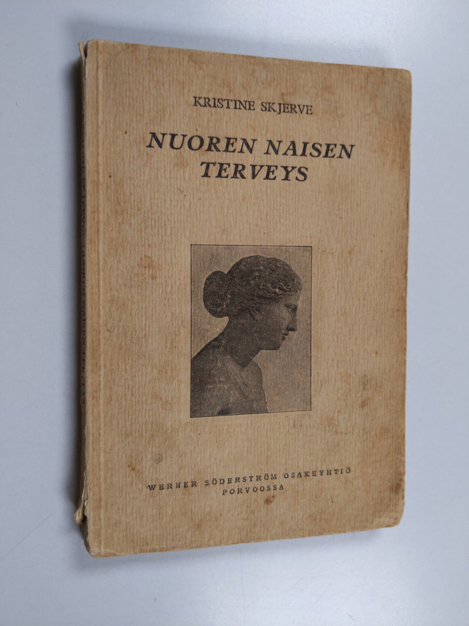 Kristiane Skjerve : Nuoren naisen terveys
