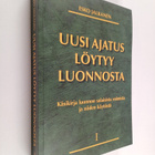 Esko Jalkanen : Uusi ajatus löytyy luonnosta : käsikirja ... - pikkukuva 1
