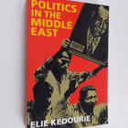Elie Kedourie : Politics in the Middle East - pikkukuva 1
