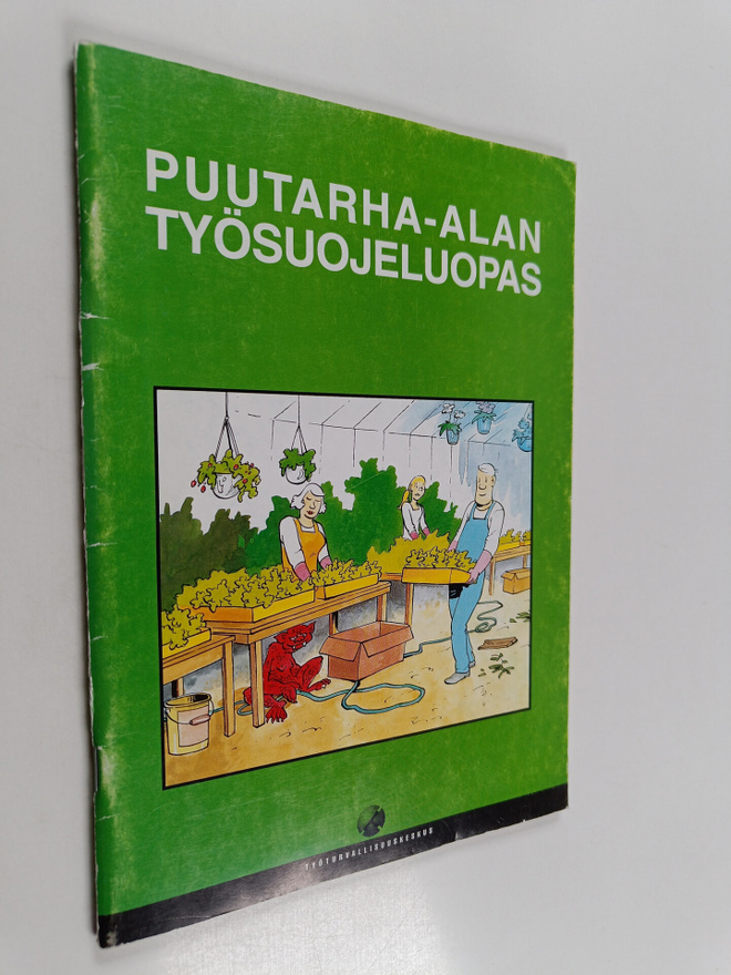 Kaija Kivinen : Puutarha-alan työsuojeluopas