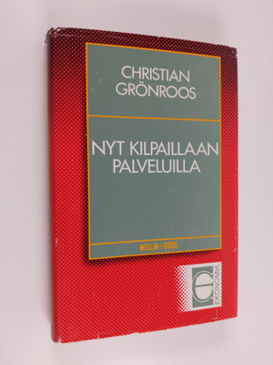 Christian Grönroos : Nyt kilpaillaan palveluilla