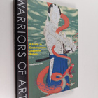 Yumi Yamaguchi : Warriors of art : a guide to contemporar... - pikkukuva 1