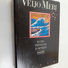 Veijo Meri : Julma prinsessa ja kosijat : esseet 1961-1986 - pikkukuva 1