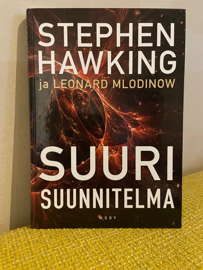 Stephen Hawking ja Leonard Mlodinow: Suuri suunnitelma