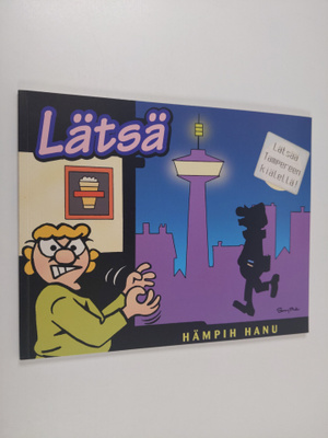 Reginald Smythe : Lätsä : Hämpih hanu