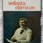 Juha Vainio – Sellaista Elämä On C-KASETTI FINNLEVY - pikkukuva 1