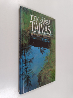 Hilja Aaltonen : Tien päässä taivas