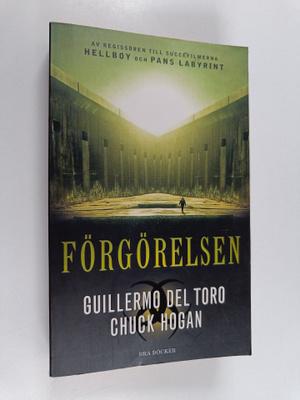Guillermo del Toro : Förgörelsen : andra delen i trilogin...