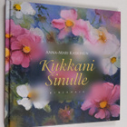 Anna-Mari Kaskinen : Kukkani sinulle - pikkukuva 1
