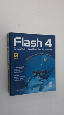 Robert Reinhardt : Flash 4 : multimediaa internetiin