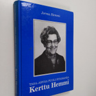 Jorma Hemmi : Tasa-arvoa puolustamassa : Kerttu Hemmi - pikkukuva 1