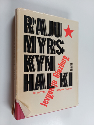 Evgenia Semenovna Ginzburg : Rajumyrskyn halki : kronikka...