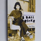 Gini Sikes : 8 ball chicks : vuosi tyttöjengien väkivalta... - pikkukuva 1