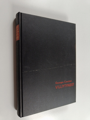 Georges Conchon : Villiytyneet