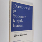 Eino Karhu : Dostojevski ja Suomen kirjallisuus - pikkukuva 1