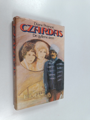 Diane Pearson : Czardas : De gyllene åren
