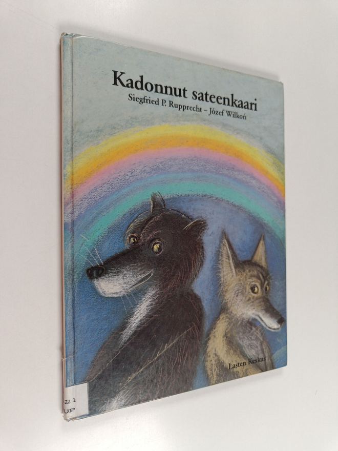Siegfried P. Rupprecht : Kadonnut sateenkaari