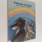 Siegfried P. Rupprecht : Kadonnut sateenkaari - pikkukuva 1