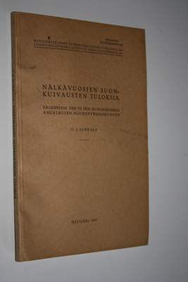 O. J. Lukkala : Nälkävuosien suonkuivausten tuloksia