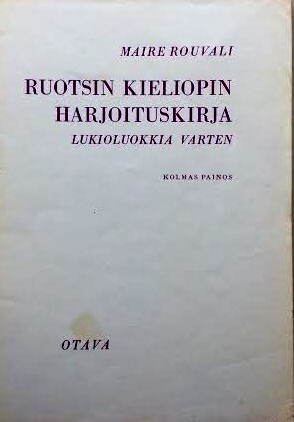 Ruotsin kieliopin harjoituskirja lukioluokkia varten