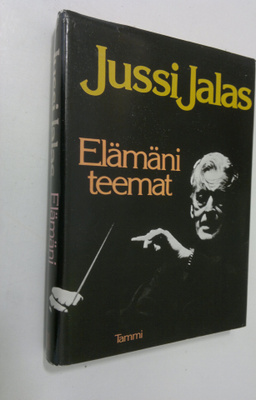 Jussi Jalas : Elämäni teemat