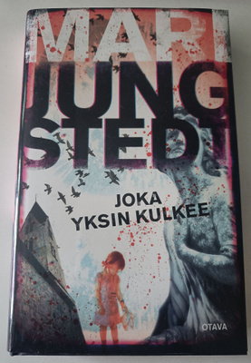 Maria Jungstedt: Yksin joka kulkee