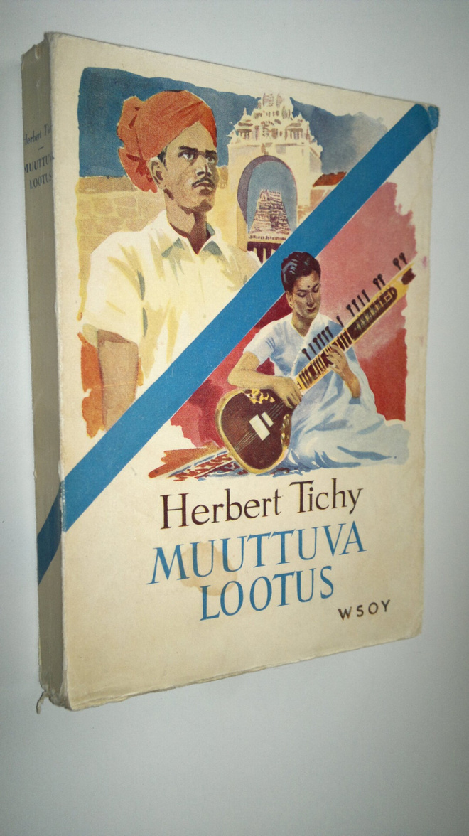 Herbert Tichy : Muuttuva lootus : Intian kuvaus