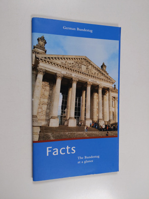 The Bundestag at a Glance - Facts