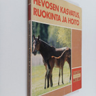 Markku Saastamoinen : Hevosen kasvatus, ruokinta ja hoito - pikkukuva 1