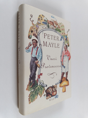 Peter Mayle : Vuosi Provencessa