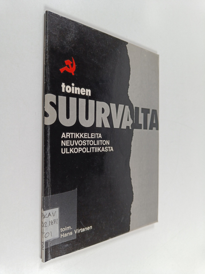 Toinen suurvalta : artikkeleita Neuvostoliiton ulkopoliti...