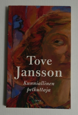 Tove Jansson - Kunniallinen Petkuttaja