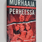 Gregg Olsen ym. : Murhaaja perheessä - pikkukuva 1