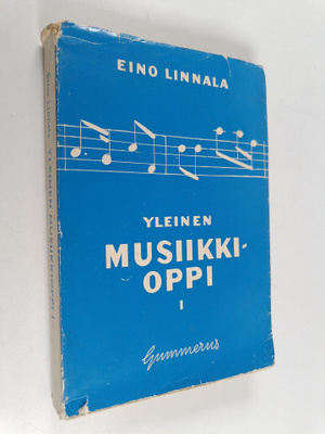 Eino Linnala : Yleinen musiikkioppi 1