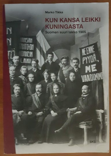 Marko Tikka: Kun kansa leikki kuningasta
