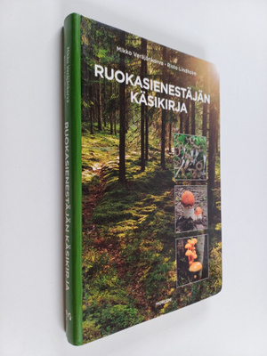 Risto Lindholm ym. : Ruokasienestäjän käsikirja