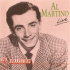 Al Martino • Al Martino Live CD - pikkukuva 1